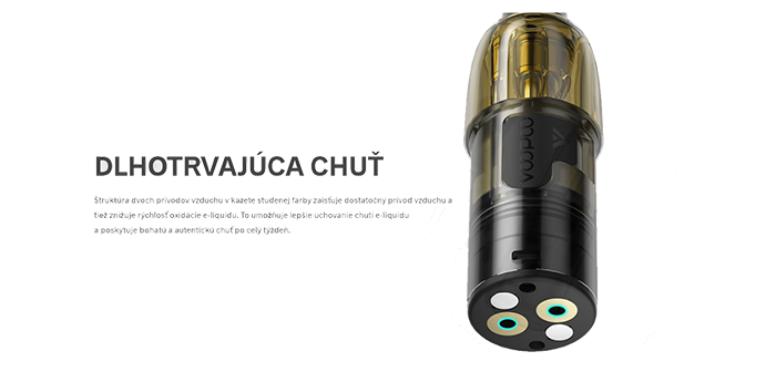 Štruktúra dvoch prívodov vzduchu v kazete studenej farby zaisťuje dostatočný prívod vzduchu a tiež znižuje rýchlosť oxidácie e-liquidu. To umožňuje lepšie uchovanie chuti e-liquidu a poskytuje bohatú a autentickú chuť po celý týždeň.