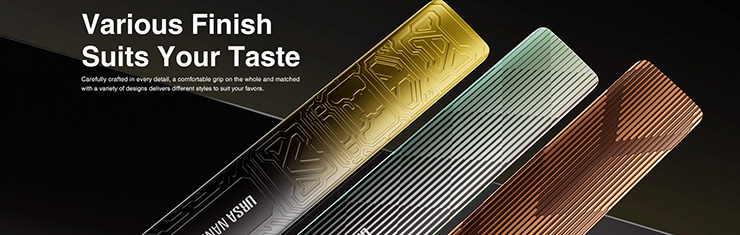 Vždy elegantný Ursa Nano Pro 2 Pod ponúka tri typy povrchových úprav, klasický, mechas a lesklý. Podložka je vyrobená zo zliatin zinku. Pod zachová nastavenie prevzdušňovania na bočnej a 0,42-palcovej obrazovke. Disponuje LED diódou, ktorá indikuje úroveň nabitia batérie v 1000 mAh. 